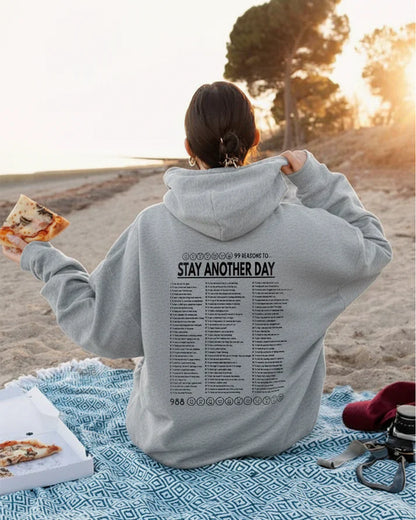 Stay Another Day (99 Reasons) Hoodie
