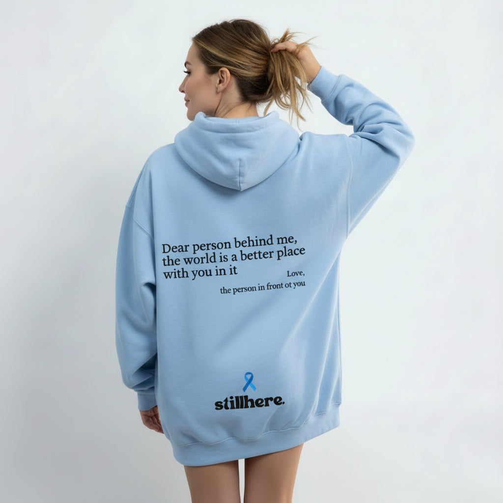 Dear Person Behind Me (You are enough) Hoodie