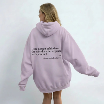 Dear Person Behind Me (You are enough) Hoodie